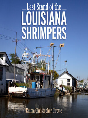 cover image of Last Stand of the Louisiana Shrimpers